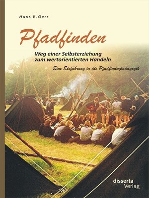 cover image of Pfadfinden – Weg einer Selbsterziehung zum wertorientierten Handeln